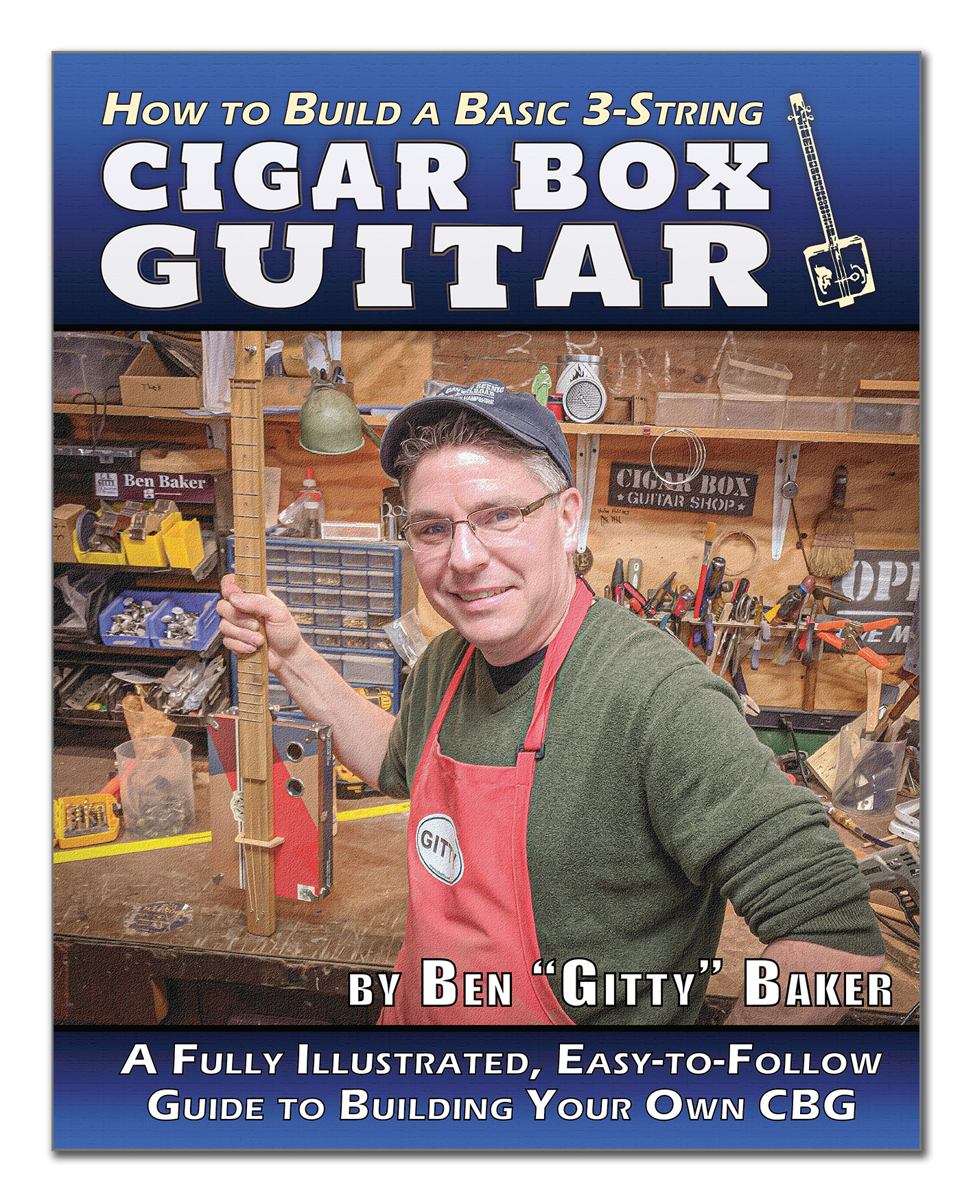 How to Build A Basic 3-string Cigar Box Guitar