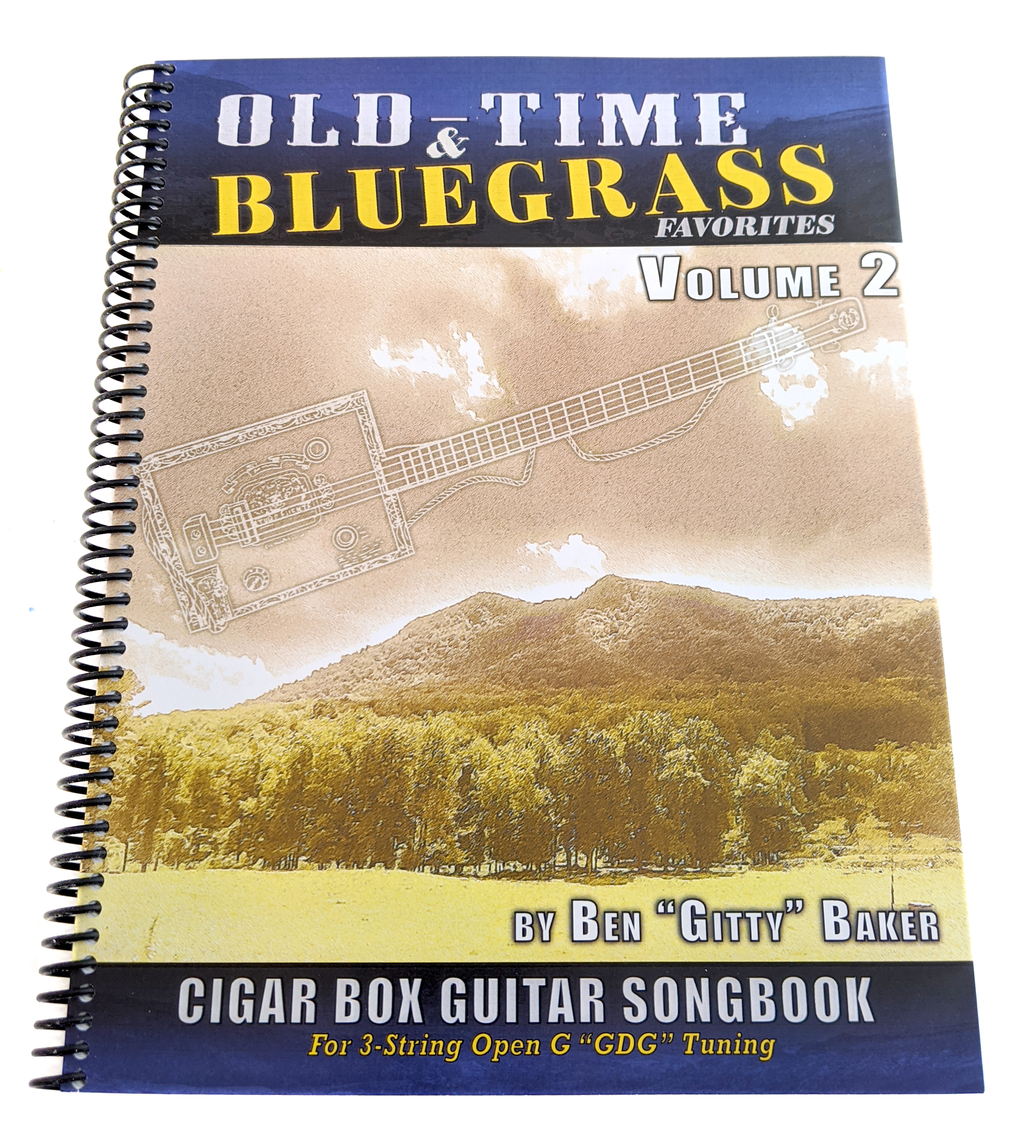 Old-Time and Bluegrass Favorites Cigar Box Guitar Songbook - Volume 2 (Limited-Edition Spiral-Bound Version)